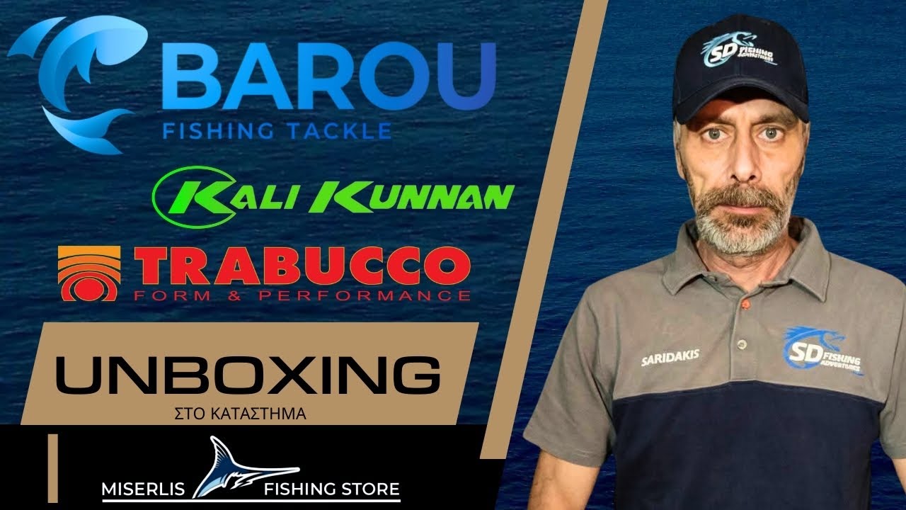 UNBOXING TRABUCCO | KALI KUNNAN - MISERLIS FISHING STORE - BAROU MARIA FISHING TACKLE