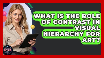 What Is The Role Of Contrast In Visual Hierarchy For Art? - Graphic Design Nerd