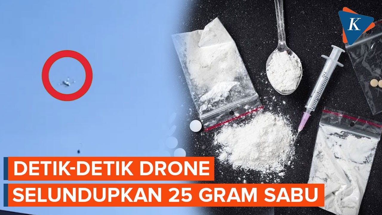 Modus Baru Pakai Drone Selundupkan Narkoba ke Lapas, Polisi Buru Pelaku