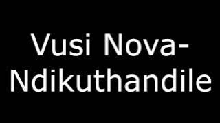 Vusi Nova - Ndikuthandile lyrics