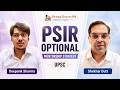 How to Score High in PSIR Optional for UPSC Mains | Content Enrichment, PYQs and Mentorship Strategy