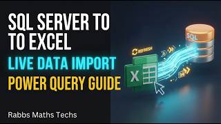 How to Connect SQL Server to Excel & Import Live Data (Power Query Tutorial)