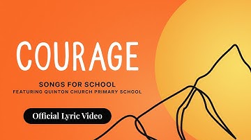 Courage I Official Lyric Video I Songs For School #courage #courageous #school