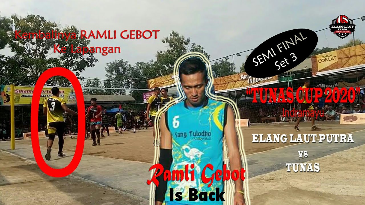 RAMLI GEBOT is BACK Set 3 ELANG  LAUT PUTRA  vs TUNAS 