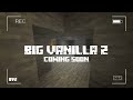 Qualcuno ha detto BIG VANILLA 2? 📷🗳️☠️