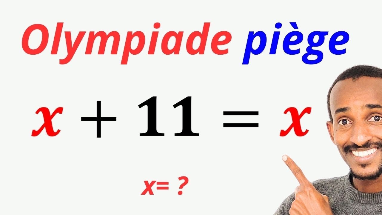 Le plus grand piège des Olympiades de maths