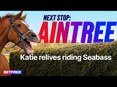 Next Stop: Aintree | Start To Talk About The Grand National.