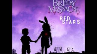 The Birthday Massacre - Red Stars ( Single )