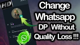 How to Set Whatsapp DP in HD Quality - Whatsapp Profile Picture without losing quality screenshot 4