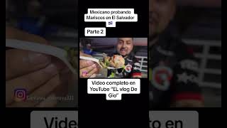 Mexicano en El Salvador 🇸🇻 #comida #sansalvador #shortvideos #trending #food #video #travel #viral