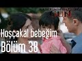 Kaderimin Yazıldığı Gün 38. Bölüm - Hoşçakal Bebeğim