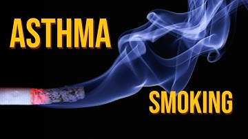 Why is smoking bad in asthma?