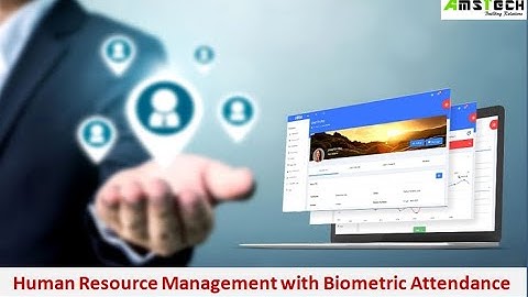 Human Resource Management using Bio-metric Attendance