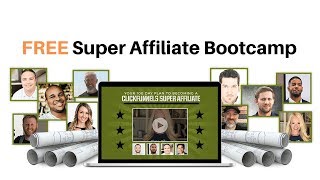 FREE Training - Super Affiliate Bootcamp is Live