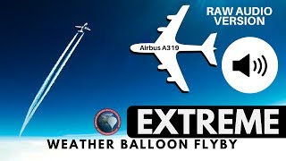 AIRPLANE FLYBY CAPTURED BY WEATHER BALLOON ✈ Airbus A319 (Loud)