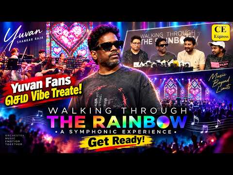 Yuvan Fans செம Vibe Treat! 🔥 | Walking Through The Rainbow Symphonic Experience | Yuvan Shankar Raja