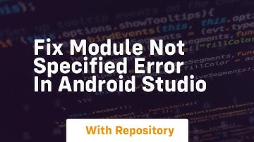 fix module not specified error in android studio