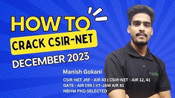 CRACK CSIR NET 2023 DECEMBER WITH THE GUIDANCE OF MANISH GOKANI(NET JRF AIR 43) | #csirnet #mentor