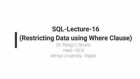 SQL-Lecture-16 Restricting Data using Where Clause - Demo of IN, BETWEEN AND, LIKE & IS NULL