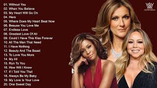 Mariah Carey, Whitney Houston , Celine Dion Best Songs Best Of The World Diva