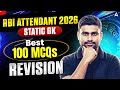 RBI Attendant 2026  | Best 100 MCQs  Revision | By Vaibhav Sir