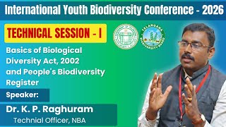 IYBC 2026 | Technical Session 01 - Basics of Biodiversity Act, 2002, PBR and ABS | #IYBC2026 #TGBDB