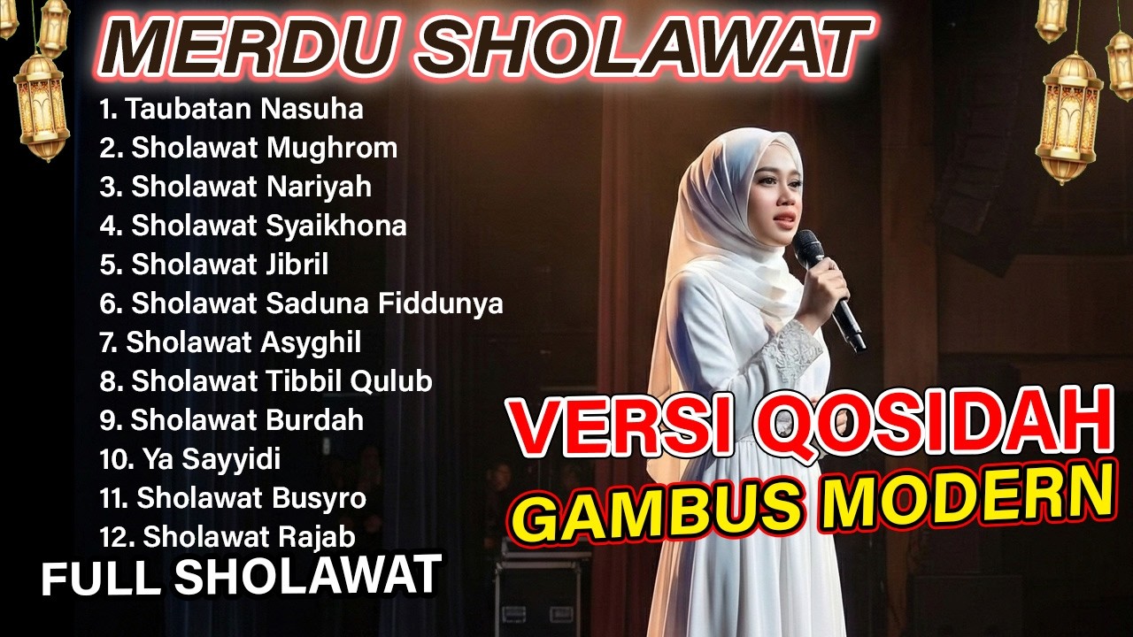 QOSIDAH GAMBUS MERDU PENYEJUK HATI | QOSIDAH LEGENDARIS | QSIDAH MODERN | KUMPULAN SHOLAWAT