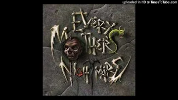 Every Mother's Nightmare - Nobody Knows