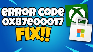 How To Fix Xbox App / Microsoft Store Error Code 0x87e00017 in 2023 | Xbox Gamepass Error 0x87e00017