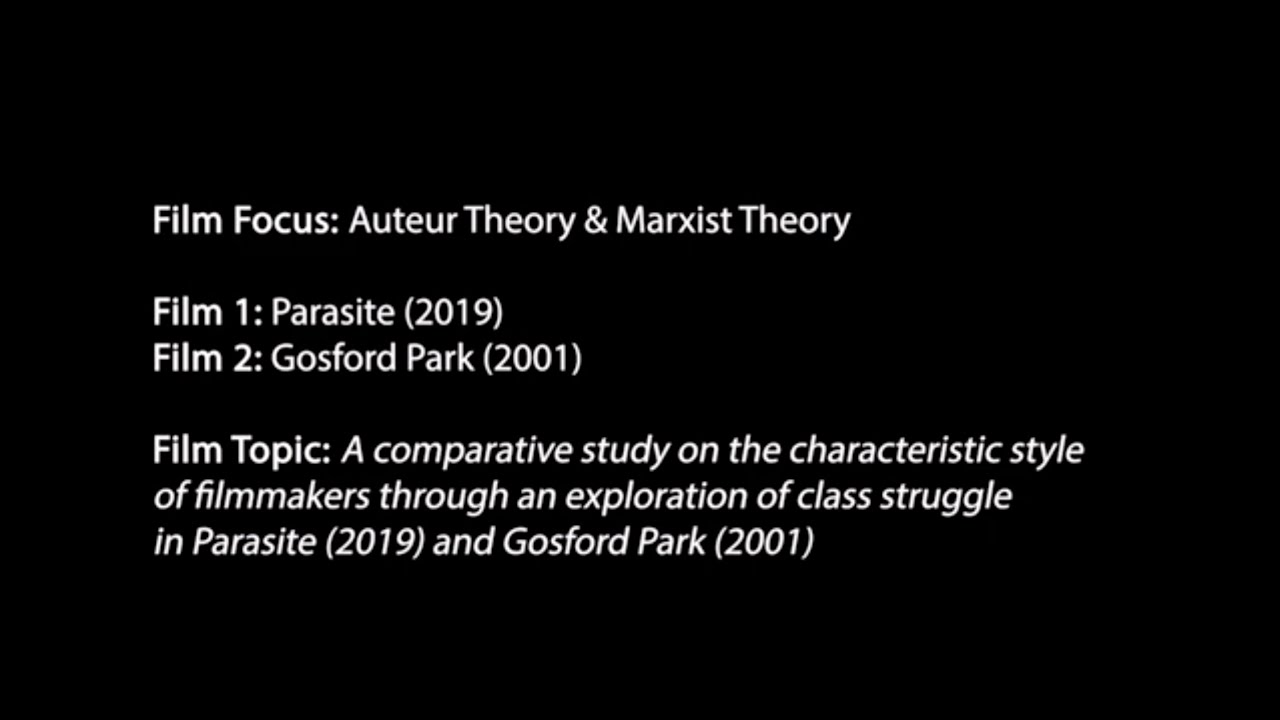 IB Comparative Study Parasite & Gosford Park (Level 7)