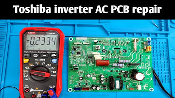 Toshiba inverter AC Dead PCB repair | Qphix appliance repair |