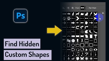 How to Find All Hidden Custom Shapes in Photoshop
