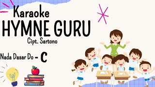 HYMNE GURU Cipt. Sartono || Karaoke Version