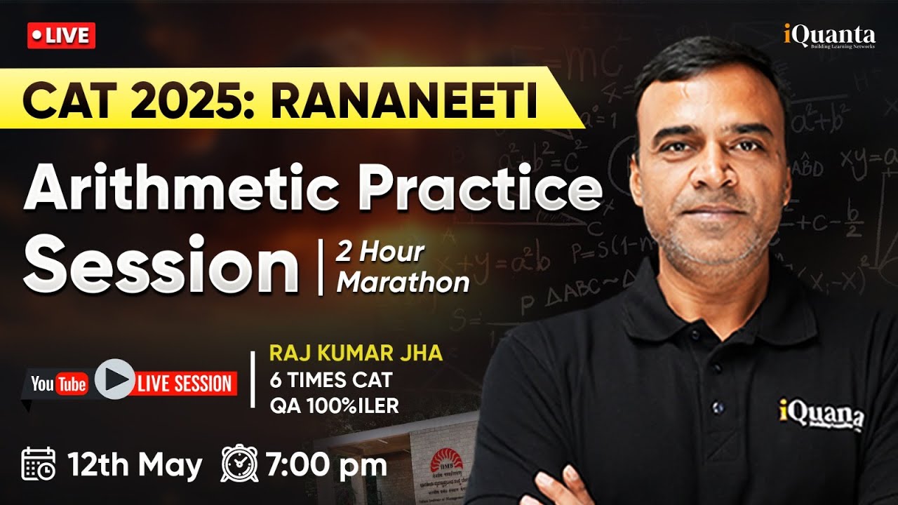 CAT 2025 Arithmetic Practice Marathon by Raj Sir | 2-Hour Non-Stop Practice Session