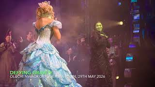Defying Gravity - Oluchi Nwaokorie & Emma Flynn | WICKED (Broadway) | 29th May 2026