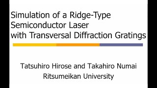 21LD11 Simulation of a Ridge-Type Semiconductor Laser with Transversal Diffraction Gratings