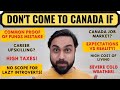 Don't Come to Canada If | Moving to Canada - Expectations Vs Reality | Canada PR | Dream Canada