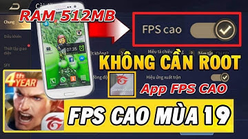 Cách Bật FPS Cao Liên Quân Mùa 19 Không Cần Root - Bật Full Toàn Bộ Máy Thông Qua App