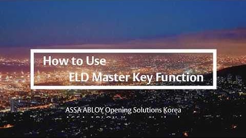 ASSA ABLOY KOREA Unilock - How to use ELD Master Key Function - ENG