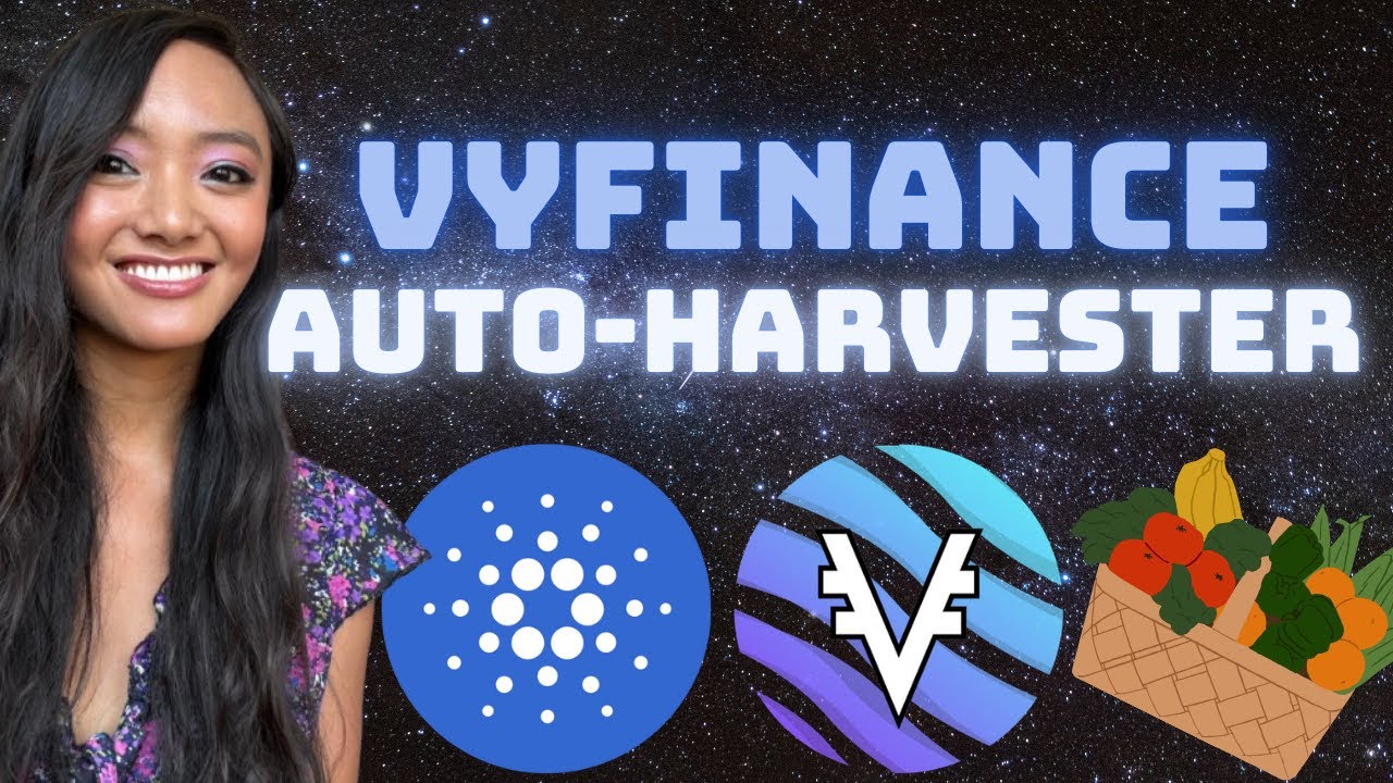 Cardano VYFI Auto-Harvester | Fund14 Proposal