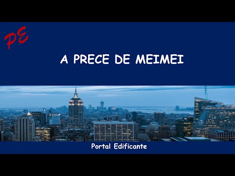 A PRECE DE MEIMEI