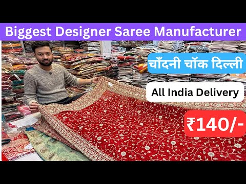 Chandni Chowk Saree Wholesale Market दिल्ली | Designer, Bridal, Banarasi & Festival Special Sarees |