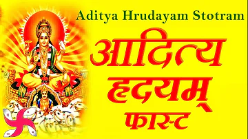 Aditya Hrudayam Fast | Aditya Hrudayam Stotram | आदित्य हृदय स्तोत्र