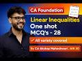 Linear Inequalities | One Shot with MCQs l CA Foundation l CA Akshay Maheshwari