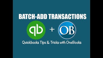 How to Batch-Add Transactions in QuickBooks Online