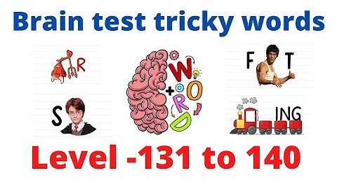 brain test tricky words level 131 132 133 134 135 136 137 138 139 140#braintest#braintesttrickywords