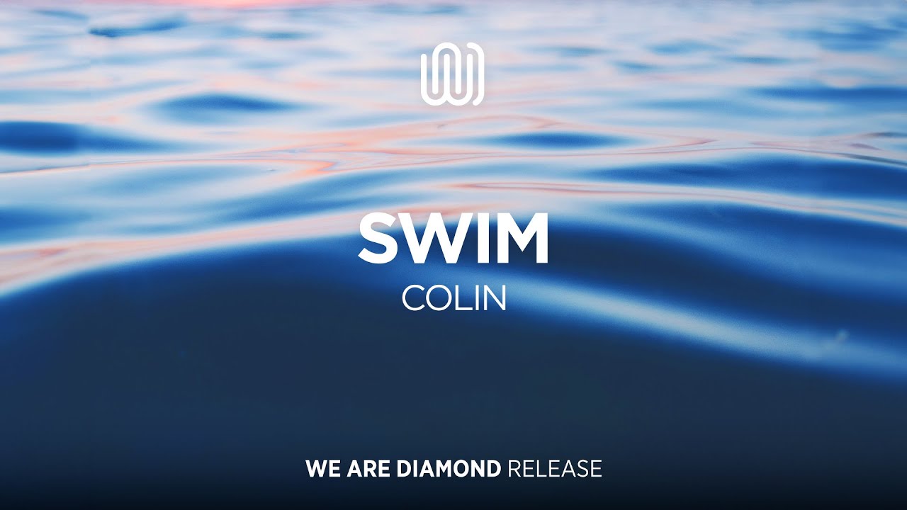 COLIN - Swim adlı videoyu YouTube'da izle COLIN - Swim adlı videoyu YouTube'da izle