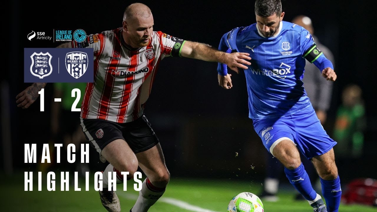 MATCH HIGHLIGHTS: Waterford FC 1-2 Derry City FC (17th October 2025)