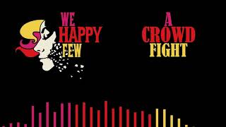 We Happy Few OST - A Crowd Fight