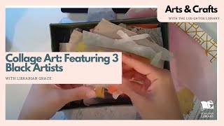 Art Class: Collage Art in the Style of Black Artists